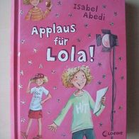 Isabel Abedi: Applaus für Lola!