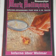 Mark Hellmann (Bastei) Nr. 38 * Inferno über Weimar* RAR