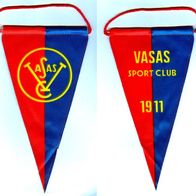 1) Wimpel fanion pennant Vasas SC Budapest Ungarn Hungary Magyarorszag Fußball