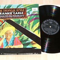 Frankie CARLE 12“ LP THE Tropical STYLE OF Frankie CARLE von 1966 deutsche RCA
