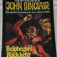 John Sinclair (Bastei) Nr. 238 * Belphegors Rückkehr* 1. AUFLAGe