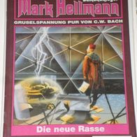 Mark Hellmann (Bastei) Nr. 50 * Die neue Rasse* RAR