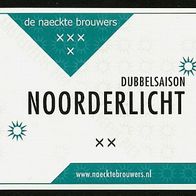 Bieretikett "Noorderlicht" Brauerei De Naeckte Brouwers Amstelveen Niederlande