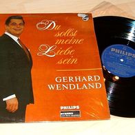 Gerhard Wendland 12" LP DU SOLLST MEINE LIEBE SEIN deutsche Philips 1967