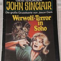 John Sinclair (Bastei) Nr. 242 * Werwolf-Terror in Soho* 1. AUFLAGe