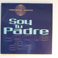 Terra Wan - Soy Tu Padre, Maxi Single - Dance Street 1992