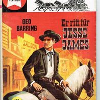 Western Express Nr. 199 Er ritt für Jesse James von Geo Barring Indra / Pabel Verlag