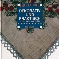 Buch: Dekorativ und praktisch (gebunden, MOEWIG)