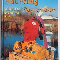 Buch Häuptling Pappnase - Kinderleicht basteln mit Papier (gebunden)