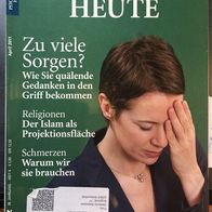 Psychologie heute - April 2011 - Zu viele Sorgen€ u.a.