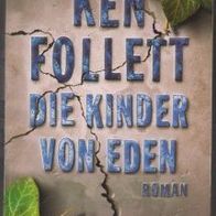 Ken Follett Roman " die Kinder von Eden"