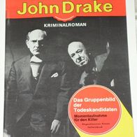 John Drake (Marken) Nr. 454 * Das Gruppenbild der Todeskandidaten* RAR