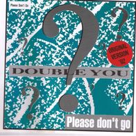 CD Maxi-CD Double you / Please don´t go