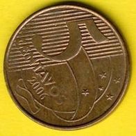 Brasilien 5 Centavos 2006