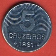 Brasilien 5 Cruzeiros 1981