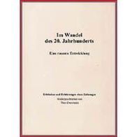 Im Wandel des 20. Jahrhunderts - von Theo Zwermann