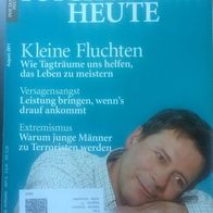Psychologie heute - August 2011 - Kleine Fluchten u.a.