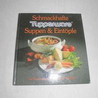 Schmackhafte Tupperware Suppen & Eintöpfe
