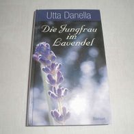 Utta Danella - Die Jungfrau im Lavendel