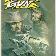 Western Gun Nr..47 Der Revolverkämpfer Gordon F. Uvalde Zauberkreis