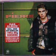 Pierre - Live is right