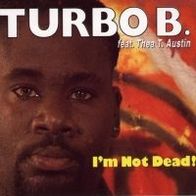 TURBO B - I´m not dead!