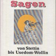 Fahren und wandern zu den pommerschen Sagen-Stettin bis Usedom-Wollin-Hans Falkenberg