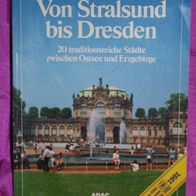 Reiseführer "Von Stralsund bis Dresden"