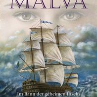 Malva - Im Bann der geheimen Inseln (Abenteuer, Jugendbuch) von Anne-Laure Bondoux