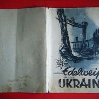 Auswahlbild.... Unterm Edelweiss in der Ukraine, ,1943, .. komplett.