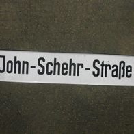 DDR Straßenschild emailliert John-Schehr-Straße