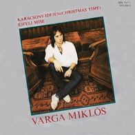 Varga Miklos – Karacsony Idejen (Christmas Time) / Ejfeli Mise 45 single 7"