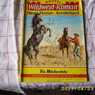 Bastei Wildwest Roman Sonderband Nr. 332