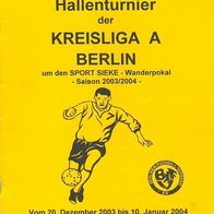 PRG Hallenturnier Kreisliga A Berlin 2003-04 Charlottenburg Schöneberg Neukölln