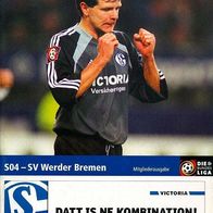 PRG FC Schalke 04 - SV Werder Bremen 24. 11. 2001 Gelsenkirchen Mitgliederausgabe