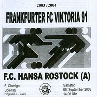 PRG Hansa Rostock Amateure - Frankfurter FC Viktoria 91 2003 Frankfurt an der Oder