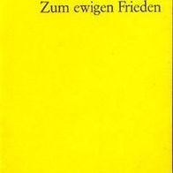 Reclam - Zum ewigen Frieden / Immanuel Kant, 1973