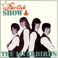 The Liverbirds - Star-Club Show 4 - 12" LP - Star-Club Line SCLP 4.00191 White Vinyl