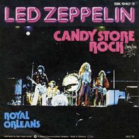 Led Zeppelin - Candy Store Rock / Royal Orleans - 7" - Swan Song SSK 19 407 (D) 1976