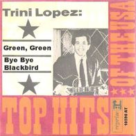 Trini Lopez - Green, Green / Bye Bye Blackbird - 7" - Reprise 10 590 AT (D) 1963