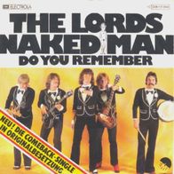 The Lords - Naked Man / Do You Remember - 7"- Columbia 1C 006-31 854 (D) 1976