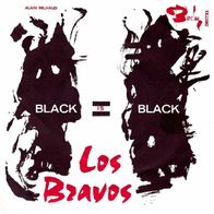 Los Bravos - Black Is Black / I Want A Name - 7" - Barclay 060733 (F) 1966