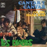 Los Diablos - Cantar Y Cantar / Oh, Oh Nada Mas - 7" - Odeon 1C 006-20 606 (D) 1970