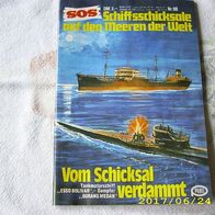 SOS Schiffsschicksale auf den Meeren der Welt Nr. 98 (Pabel Verlag)