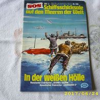 SOS Schiffsschicksale auf den Meeren der Welt Nr. 100 (Pabel Verlag)