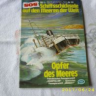 SOS Schiffsschicksale auf den Meeren der Welt Nr. 101 (Pabel Verlag)