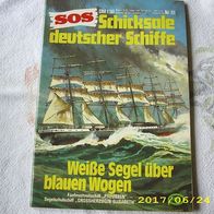 SOS Schicksale Deutscher Schiffe Nr. 51 (Pabel Verlag)