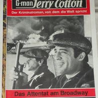 Jerry Cotton (Bastei) Nr. 1297 * Das Attentat am Broadway* RAR