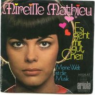 Mireille Mathieu - Es geht mir gut Che 7" mit Bildcover