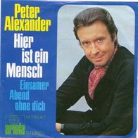 Peter Alexander - Hier ist ein Mensch 7" mit Bildcover